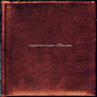 Eighteen Visions - Obsession - CD + DVD