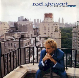 Rod Stewart - If We Fall In Love Tonight - CD