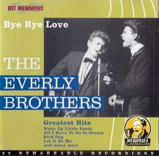 Everly Brothers - Bye Bye Love / Greatest Hits - CD