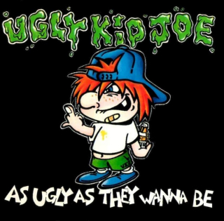 Ugly Kid Joe - As Ugly As They Wanna Be - CD
