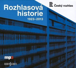 Various - Rozhlasová Historie 1923–2013 - CD