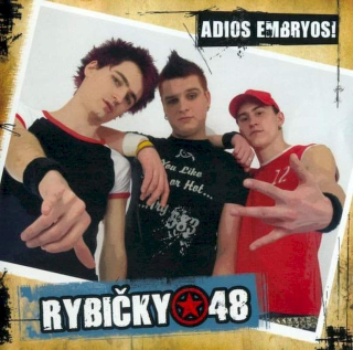 Rybičky 48 - Adios Embryos! - CD