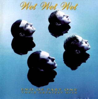 Wet Wet Wet - End Of Part One - Their Greatest Hits - CD