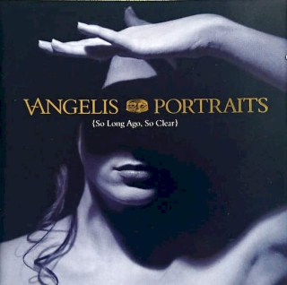 Vangelis - Portraits (So Long Ago, So Clear) - CD
