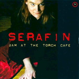 Serafin - 2am At The Torch Cafe - CD
