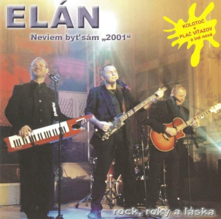 Elán - Neviem Byť Sám "2001" - CD