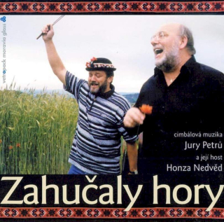 Cimbálová Muzika Jury Petrů A Její Host Jan Nedvěd - Zahučaly Hory - CD