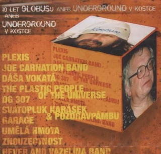 Various - 10 Let Globusu Aneb Underground V Kostce - CD