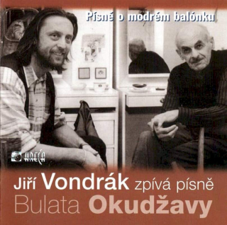 Jiří Vondrák - Jiří Vondrák Zpívá Písně Bulata Okudžavy - Písně O Modrém Balónku - CD