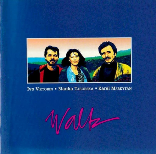 Ivo Viktorin, Blanka Táborská, Karel Markytán - Waltz - CD
