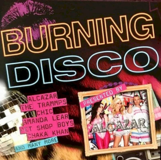 Various - Burning Disco Presented By Alcazar - CD