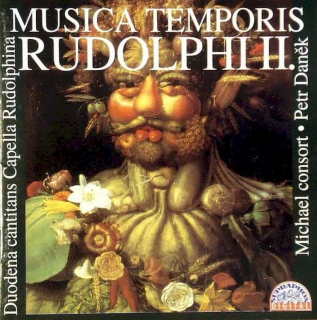 Michael Consort, Petr Daněk, Duodena Cantitans, Capella Rudolphina - Musica Temporis Rudolphi II - CD