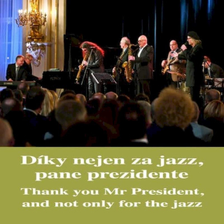 Various - Díky Nejen Za Jazz, Pane Prezidente = Thank You Mr President, And Not Only For The Jazz - CD