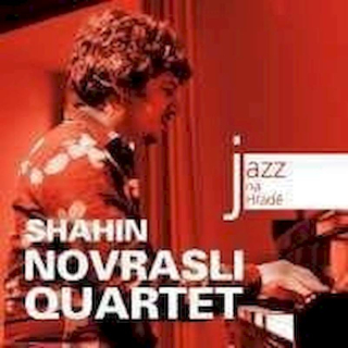 Shahin Novrasli Quartet - Jazz Na Hradě - CD
