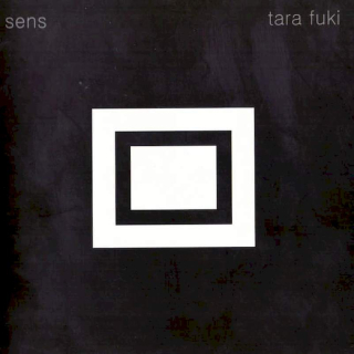 Tara Fuki - Sens - CD