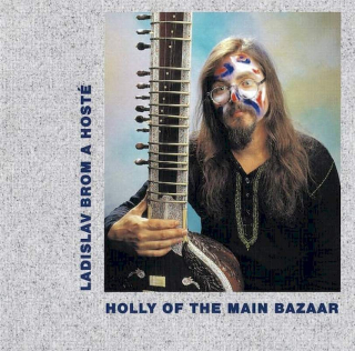 Ladislav Brom - Holly Of The Main Bazaar - CD