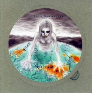 Oswald Schneider - To Tam - CD
