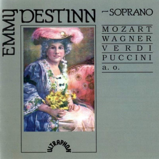 Emmy Destinn, Wolfgang Amadeus Mozart, Richard Wagner, Giuseppe Verdi, Giacomo Puccini - Soprano - CD