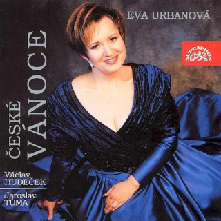 Eva Urbanová / Václav Hudeček, Jaroslav Tůma - České Vánoce - CD