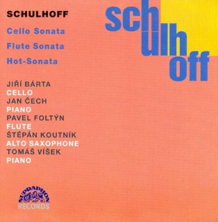 Erwin Schulhoff, Jiří Bárta, Jan Čech, Pavel Foltýn, Tomáš Víšek - Cello Sonata / Flute Sonata / Hot-Sonata - CD