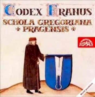 Schola Gregoriana Pragensis - Codex Franus - CD