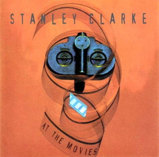 Stanley Clarke - At The Movies - CD