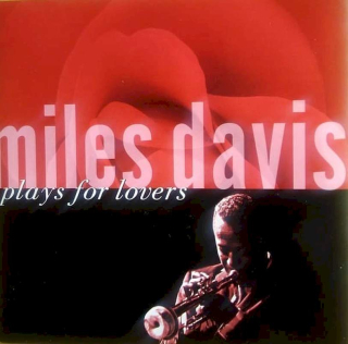 Miles Davis - Plays For Lovers - CD