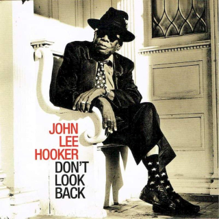 John Lee Hooker - Don't Look Back - CD