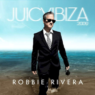 Robbie Rivera - Juicy Ibiza 2009 - CD