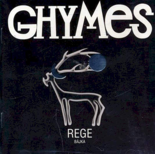 Ghymes - Rege / Bájka - CD