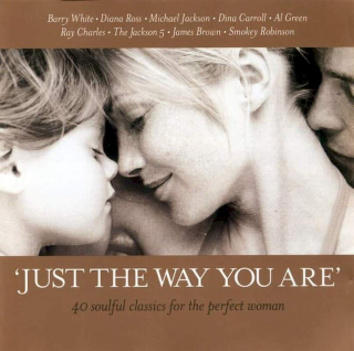 Various - 'Just The Way You Are' 40 Soulful Classics For The Perfect Woman - CD