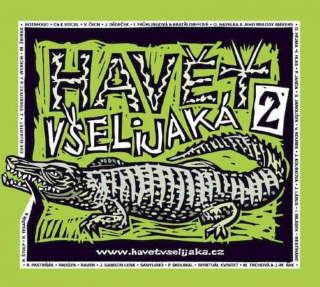 Various - Havěť Všelijaká 2. - CD