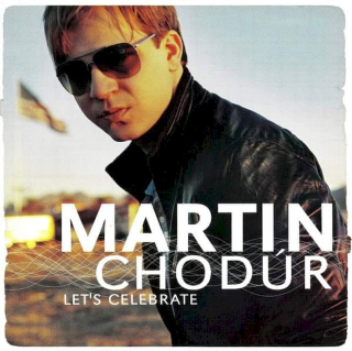 Martin Chodúr - Let's Celebrate - CD