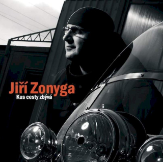 Jiří Zonyga - Kus Cesty Zbývá - CD