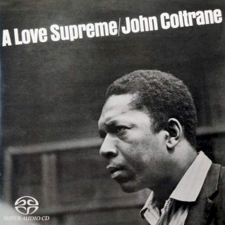 John Coltrane - A Love Supreme - SACD