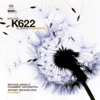 Wolfgang Amadeus Mozart, Michaelangelo Chamber Orchestra, Antony Michaelson - K622 Clarinet Concerto - SACD