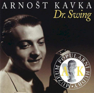 Arnošt Kavka - Dr. Swing - CD