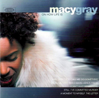 Macy Gray - On How Life Is - CD