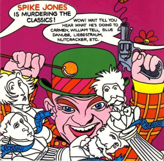 Spike Jones - Spike Jones Is Murdering The Classics - CD