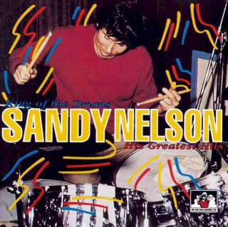 Sandy Nelson - King Of The Drums: His Greatest Hits - CD