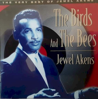 Jewel Akens - The Very Best Of Jewel Akens: The Birds and The Bees - CD