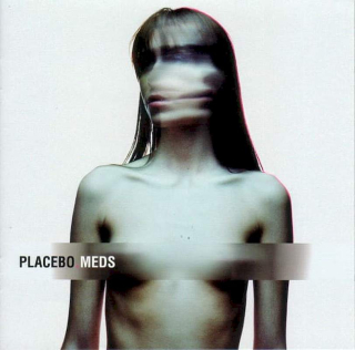 Placebo - Meds - CD