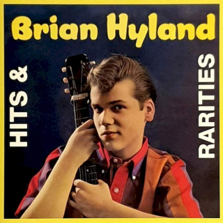 Brian Hyland - Hits And Rarities - CD