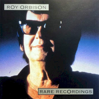 Roy Orbison - Rare Recordings - CD