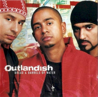 Outlandish - Bread & Barrels Of Water - CD