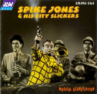 Spike Jones And His City Slickers - Musical Depreciation - CD