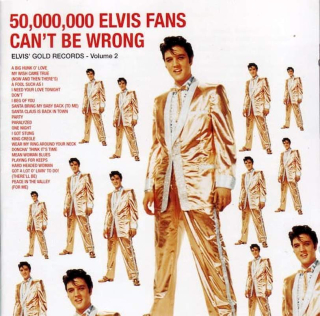 Elvis Presley - 50,000,000 Elvis Fans Can't Be Wrong  (Elvis' Gold Records - Volume 2 ) - CD