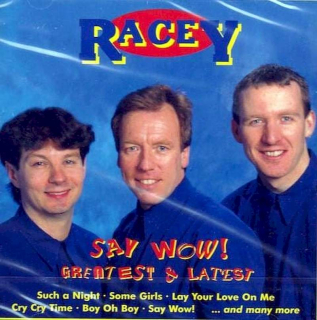 Racey - Say Wow! (Greatest & Latest) - CD