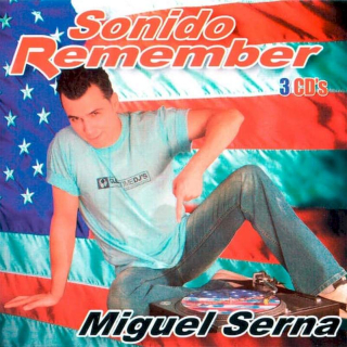 Miguel Serna - Sonido Remember - CD
