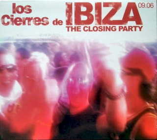 Various - Los Cierres De Ibiza 09.06 - The Closing Party  - CD